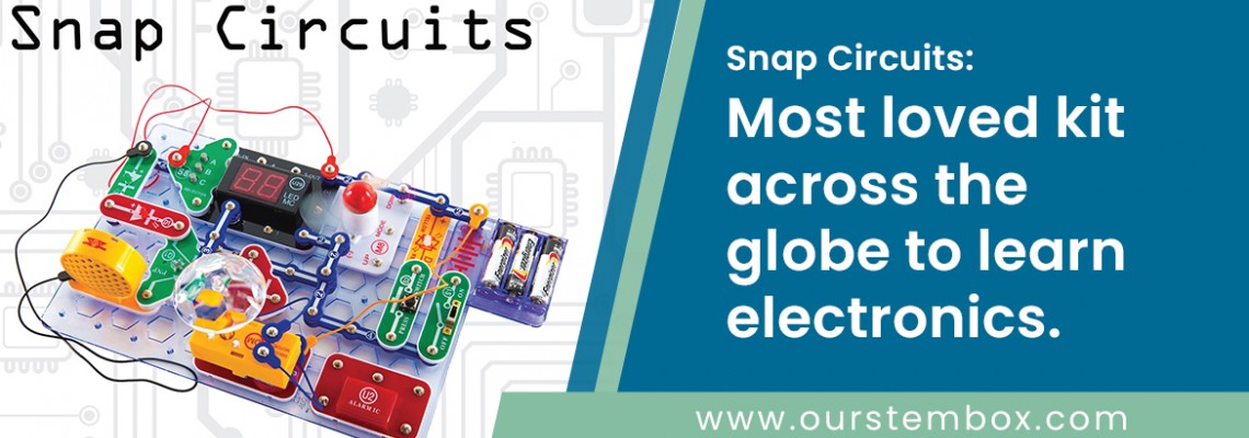 Snap Circuits: Most loved kit across the globe to learn electronics