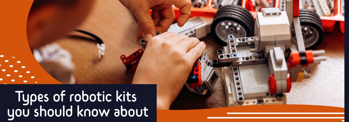 Types of robotic kits you should know about