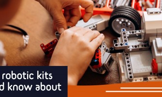 Types of robotic kits you should know about